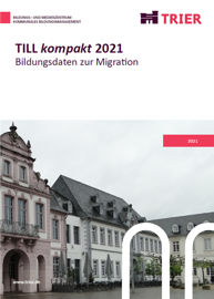 Titelblatt des Trierer Bildungsberichts TILL kompakt 2021