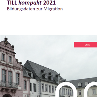 Titelblatt des Trierer Bildungsberichts TILL kompakt 2021